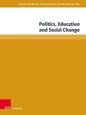 cover image of Politics, Education and Social Change